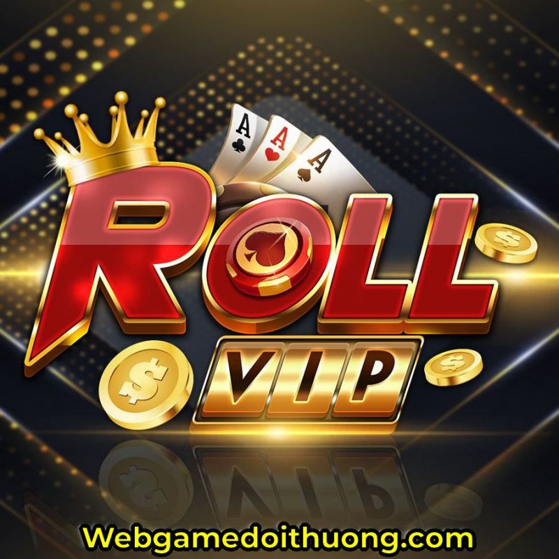 Roll vip | Cổng Game Đổi Thưởng Hấp Dẫn Nhất Hiện Tại