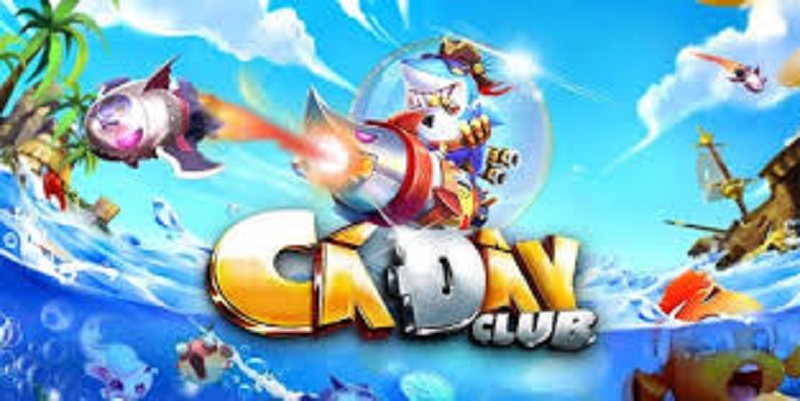 Cá Đây Club | Săn Cá Đại Dương Nhận Thưởng Cực Lớn